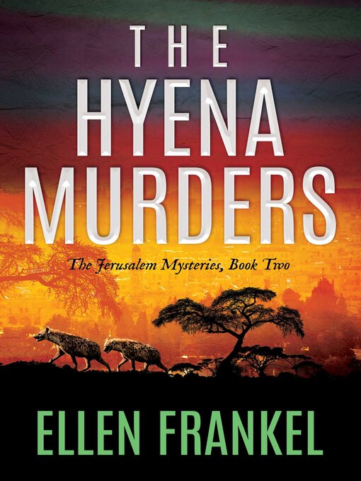 Title details for The Hyena Murders by Ellen Frankel - Wait list